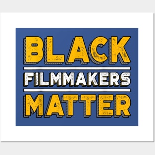 Black Filmmakers Matter Posters and Art